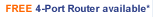 Free 4-Port Router available*